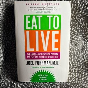 Eat to Live by Joel Fuhrman, M.D. - White and Green Cover